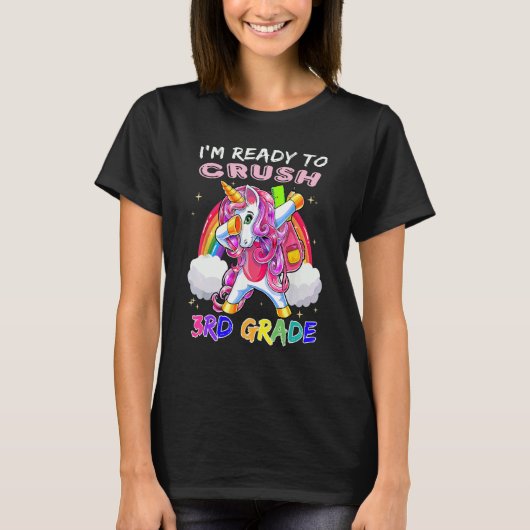 First Day Of School I'm Ready To Crush 3rd Grade T-Shirt (Vorderseite)