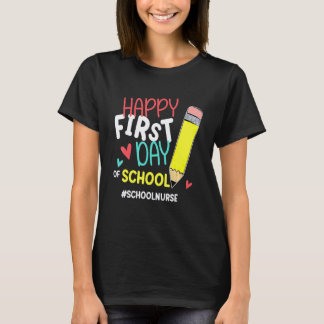 First Day Of School School Nurse Back To School Te T-Shirt