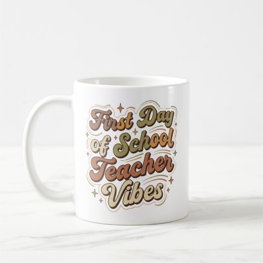 First Day of School Teacher Vibes Back to School  Kaffeetasse (Links)