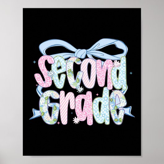 First Day Of Second Grade Floral Bundle For Teache Poster (Vorne)