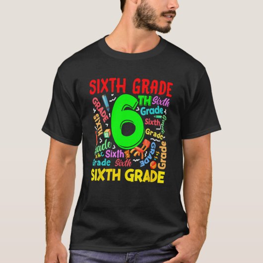 First Day Of Six 6th Grade Back To School Teacher  T-Shirt (Vorderseite)