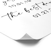 First Day Yes Day Best Day Wedding Poster (Ecke)