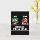 First Educate Then Celebrate Winter Break Christma Karte (Gelbe Blume)