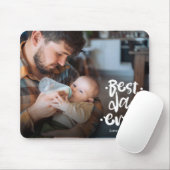 First Father’s Day Custom Photo Gift Best Dad Ever Mousepad (Mit Mouse)