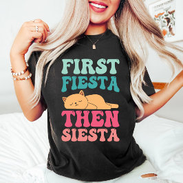 First Fiesta Dann Siesta | Funny Sleeping Chat T-Shirt