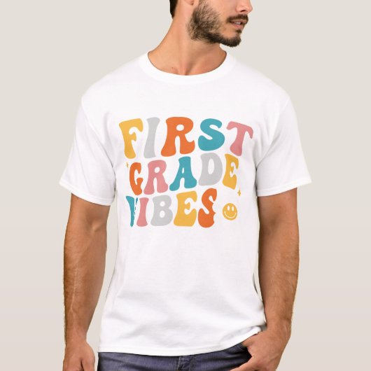First Grad Vibes T-Shirt (Vorderseite)