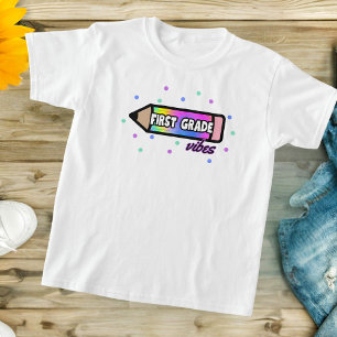 First Grad Vibes T-Shirt