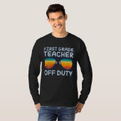 First grade class teacher off duty holiday teacher T-Shirt (Vorne ganz)
