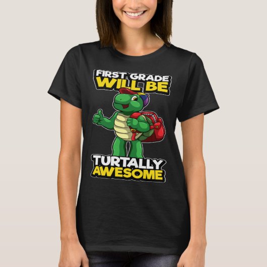 First Grade Funny Turtle Pun Awesome 1st Day Of Sc T-Shirt (Vorderseite)