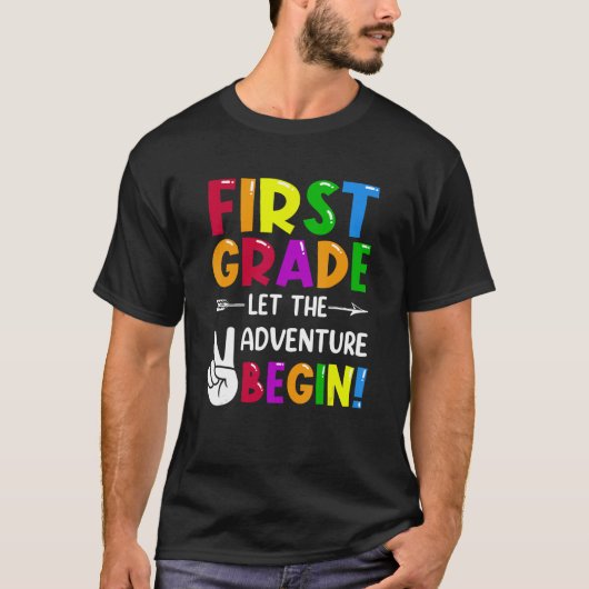 First Grade Let The Adventure Begin Back To School T-Shirt (Vorderseite)