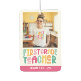 First Grade Teacher Colorful Text Photo Autolufterfrischer