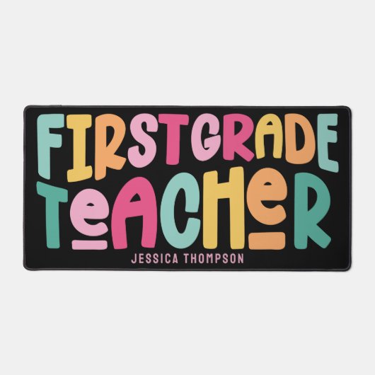 First Grade Teacher Colorful Typography Design Schreibtischunterlage (Vorderseite)