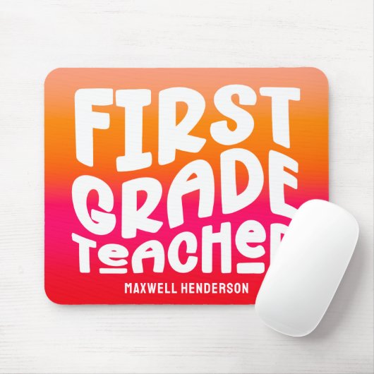 First Grade Teacher Text Design Orange Red Ombre Mousepad (Mit Mouse)