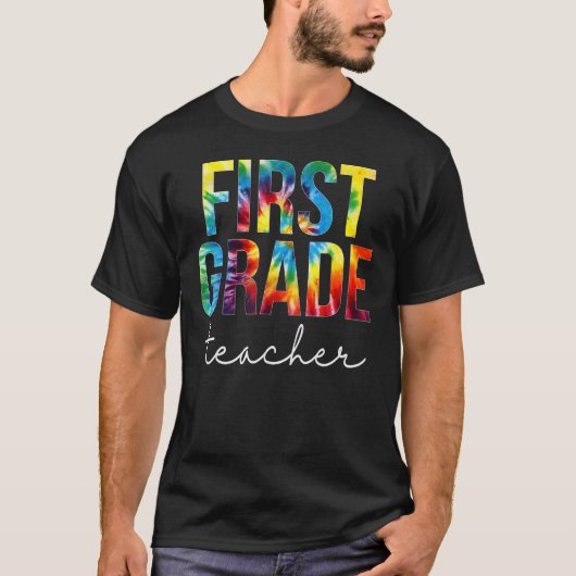 First Grade Teacher Tie Dye Apprection Day Back T-Shirt (Vorderseite)