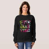 First Grade Vibes Back To School Tie Dye Teacher S Sweatshirt (Vorne ganz)