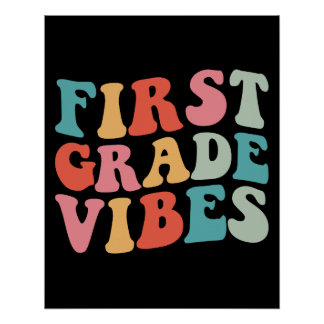 First Grade Vibes Retro Groovy Poster