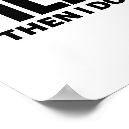 First I do pilates. Then I do things Poster (Ecke)