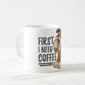 First I Need Coffee Pup Kaffeetasse (Vorderseite Links)