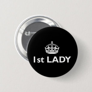 First Lady   Funny Royal Satire Button