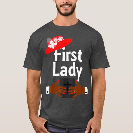 First Lady Pastors Ehefrau Christlich Religious Re T-Shirt (Vorderseite)