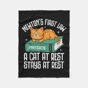 First Law Funny Cat Physik Lehrerin Nerd Männer Fr Fleecedecke