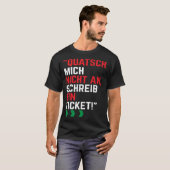 First level don t talk to me write a ticket T-Shirt (Vorne ganz)