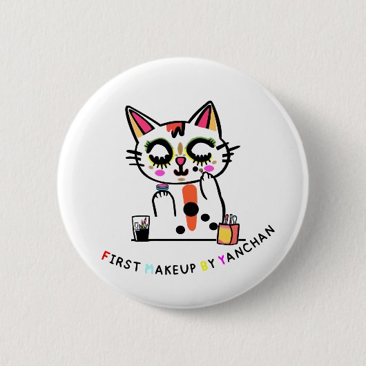 First Makeup (Yanchan) Button (Vorderseite)