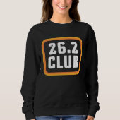 First Marathon Runner Running 26 2 Club Marathoner Sweatshirt (Vorderseite)