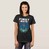 First Mate Boat Sea Ship Yacht  T-Shirt (Vorne ganz)