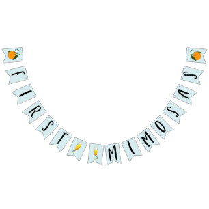 First Mimosas Wimpelkette