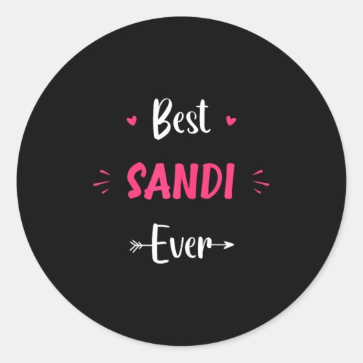First Name Sandi Funny Quote Sandi Runder Aufkleber (Vorderseite)