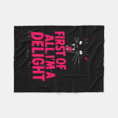 First Of All Angry Black Cat I'm A Delight Funny C Fleecedecke (Vorderseite (Horizontal))