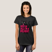 First Of All Angry Black Cat I'm A Delight Funny C T-Shirt (Vorne ganz)