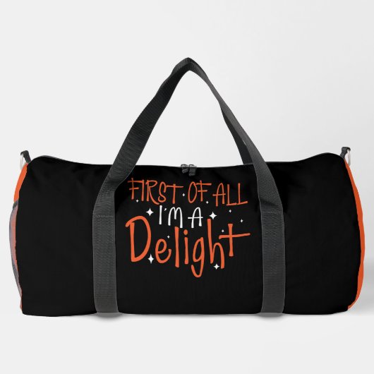 FIRST OF ALL IM A DELIGHT DUFFLE BAG (Rückseite)