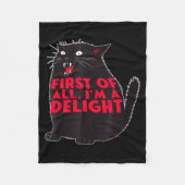 First Of All I'm A Delight Funny Roaring Black Cat Fleecedecke (Vorderseite)