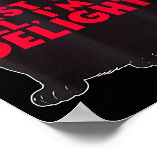 First Of All I'm A Delight Funny Roaring Black Cat Poster (Ecke)