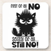 First Of All, No Funny Cat Lover Gift Getränkeuntersetzer (Vorderseite)