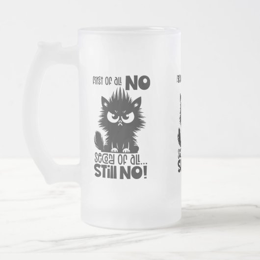 First Of All, No Funny Cat Lover Gift Mattglas Bierglas (Links)