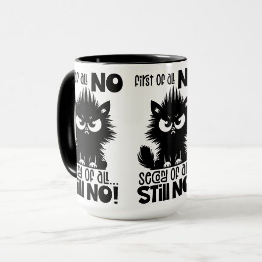First Of All, No Funny Cat Lover Gift Tasse (Vorderseite Links)