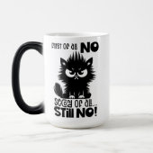 First Of All, No Funny Cat Lover Gift Verwandlungstasse (Links)