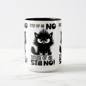 First Of All, No Funny Cat Lover Gift Zweifarbige Tasse (Mittel)