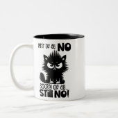 First Of All, No Funny Cat Lover Gift Zweifarbige Tasse (Links)