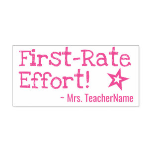 "First Rate Effort!" + Name des Lehrers Permastempel