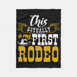 First Rodeo Cowboy Hut Horse Ranch Horseback Ridin Fleecedecke