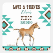 First rodeo southwestern turquoise country horse quadratischer aufkleber (Vorderseite)