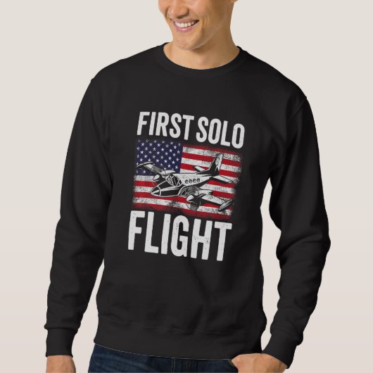 First Solo Flight Plane Aircraft Pilot Flight Sweatshirt (Vorderseite)