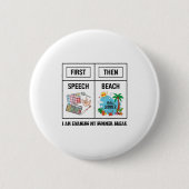 First Speech Then Beach Funny Speech Therapy Summe Button (Vorderseite)