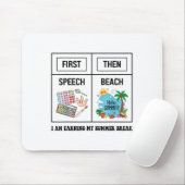 First Speech Then Beach Funny Speech Therapy Summe Mousepad (Mit Mouse)