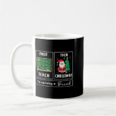 First Teach Then Celebrate Christmas Teacher Winte Kaffeetasse (Links)