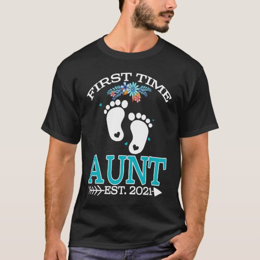 First Time Aunt 2021 New Aunt to be Baby T-Shirt (Vorderseite)